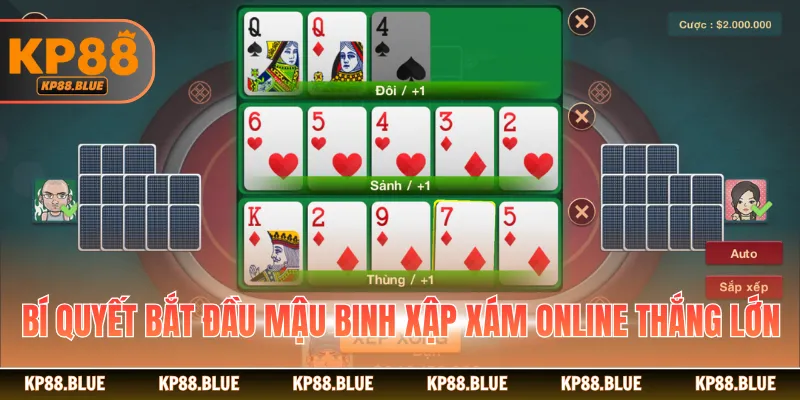 Bí quyết bắt đầu Mậu Binh Xập Xám Online thắng lớn