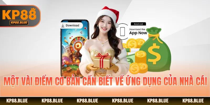 Một vài điểm cơ bản cần biết về ứng dụng của nhà cái