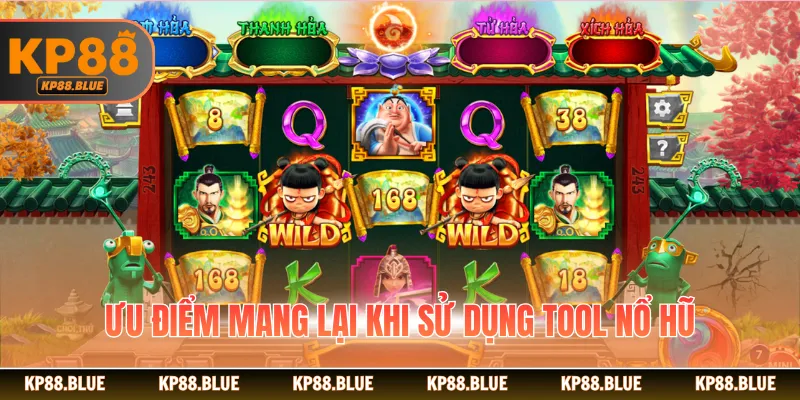 Ưu điểm mang lại khi sử dụng tool nổ hũ